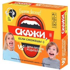 Настольная игра Десятое королевство Скажи, если сможешь! Дети против родителей